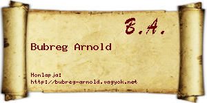 Bubreg Arnold névjegykártya